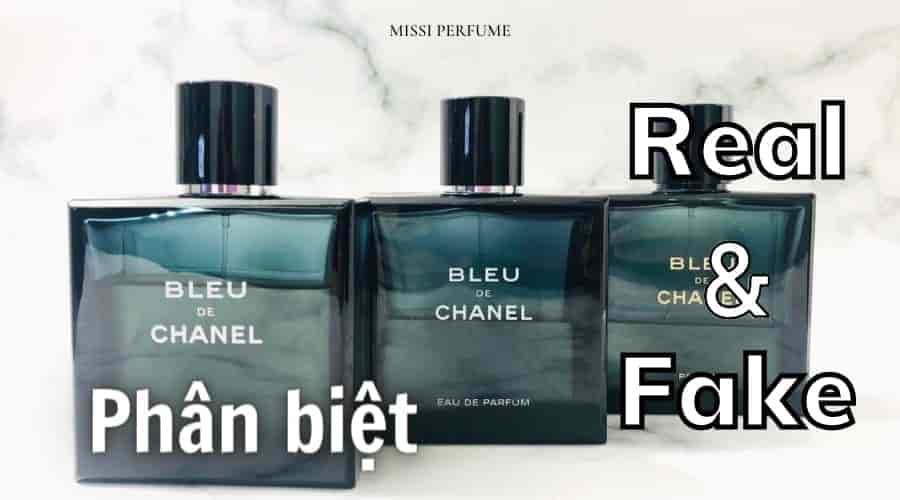 Phân biệt Bleu De Chanel thật giả - Nước hoa chính hãng