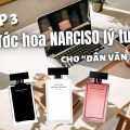 Top 3 Nước Hoa Narciso Cho Văn Phòng