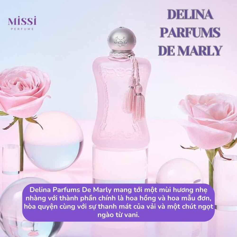 Nước Hoa Hương Hoa Hồng - Delina Parfums De Marly